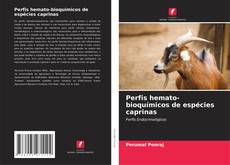 Bookcover of Perfis hemato-bioquímicos de espécies caprinas