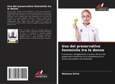 Uso del preservativo femminile tra le donne kitap kapağı