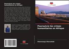 Capa do livro de Poursuivre les crimes humanitaires en Afrique 