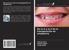 Обложка De la A a la Z de la transposición en ortodoncia