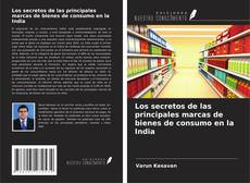 Los secretos de las principales marcas de bienes de consumo en la India kitap kapağı