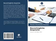 Bookcover of Bauvertragliche Ansprüche