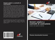 Capa do livro de Sinistri relativi a contratti di costruzione 