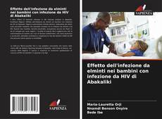 Borítókép a  Effetto dell'infezione da elminti nei bambini con infezione da HIV di Abakaliki - hoz