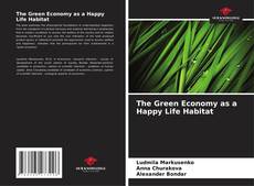 Capa do livro de The Green Economy as a Happy Life Habitat 