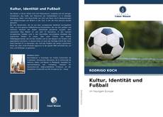 Обложка Kultur, Identität und Fußball