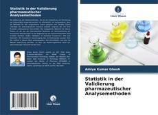 Copertina di Statistik in der Validierung pharmazeutischer Analysemethoden