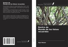 Couverture de Dentro de Mundo de los falsos recuerdos