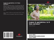 Couverture de Lupus in geriatrics: is it less serious?