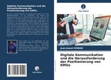 Обложка Digitale Kommunikation und die Herausforderung der Positionierung von KMUs