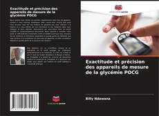 Couverture de Exactitude et précision des appareils de mesure de la glycémie POCG