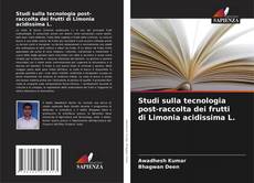 Portada del libro de Studi sulla tecnologia post-raccolta dei frutti di Limonia acidissima L.