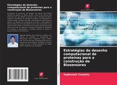 Capa do livro de Estratégias de desenho computacional de proteínas para a construção de Biosensores 