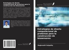 Estrategias de diseño computacional de proteínas para la construcción de biosensores的封面