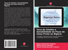 Capa do livro de Taxa de Câmbio e Sensibilidade do Fluxo de Caixa Firme na Nigéria 
