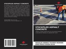Bookcover of STOCKPILED ASPHALT CONCRETE