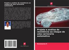 Borítókép a  Projeto e análise de resistência ao choque de uma carroceria automotiva - hoz