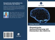 Copertina di Biometrische Authentifizierung mit Elementen des Gehirns