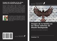 Imagen de la familia en las obras selectas de Shashi Deshpande的封面