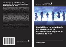 Borítókép a  Los hábitos de estudio de los estudiantes de secundaria de Naga en el distrito de Mon - hoz