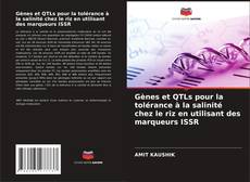 Gènes et QTLs pour la tolérance à la salinité chez le riz en utilisant des marqueurs ISSR的封面