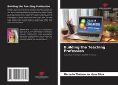 Couverture de Building the Teaching Profession