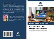 Konstruktion von Lehrprofessionalität kitap kapağı