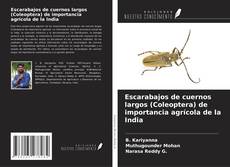 Couverture de Escarabajos de cuernos largos (Coleoptera) de importancia agrícola de la India