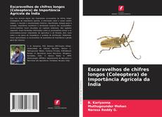 Обложка Escaravelhos de chifres longos (Coleoptera) de Importância Agrícola da Índia