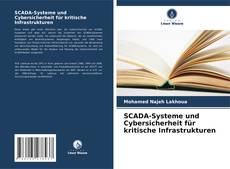 Copertina di SCADA-Systeme und Cybersicherheit für kritische Infrastrukturen