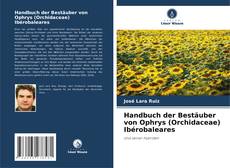Portada del libro de Handbuch der Bestäuber von Ophrys (Orchidaceae) Ibérobaleares