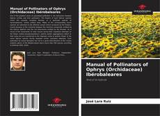 Buchcover von Manual of Pollinators of Ophrys (Orchidaceae) Ibérobaleares