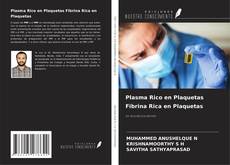 Couverture de Plasma Rico en Plaquetas Fibrina Rica en Plaquetas