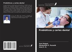 Couverture de Probióticos y caries dental