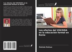 Los efectos del VIH/SIDA en la educación formal en Kenia的封面