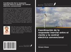Coordinación de la respuesta inercial entre el viento y la central eléctrica convencional的封面