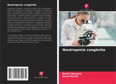 Capa do livro de Neutropenia congénita 
