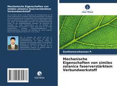 Bookcover of Mechanische Eigenschaften von similex zelanica faserverstärktem Verbundwerkstoff