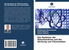 Capa do livro de Die Reaktion der Mitochondrien auf die Wirkung von Flavonoiden 