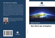 Bookcover of Das Werk des Schöpfers