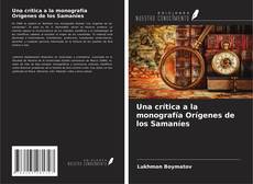 Couverture de Una crítica a la monografía Orígenes de los Samaníes