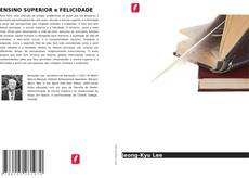 Bookcover of ENSINO SUPERIOR e FELICIDADE