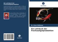 Portada del libro de Ein Lehrbuch der Fischsaatgutproduktion