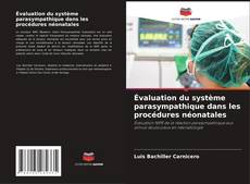 Buchcover von Évaluation du système parasympathique dans les procédures néonatales