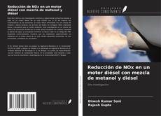 Portada del libro de Reducción de NOx en un motor diésel con mezcla de metanol y diésel