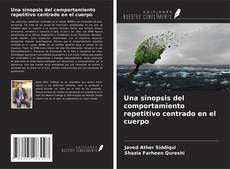 Portada del libro de Una sinopsis del comportamiento repetitivo centrado en el cuerpo