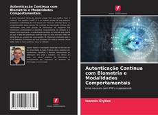 Bookcover of Autenticação Contínua com Biometria e Modalidades Comportamentais