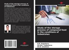 Couverture de Study of the storage process of compound feed in the conditions of Uzbekistan