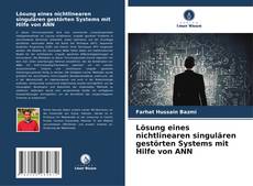 Bookcover of Lösung eines nichtlinearen singulären gestörten Systems mit Hilfe von ANN
