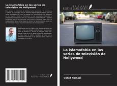 Copertina di La islamofobia en las series de televisión de Hollywood